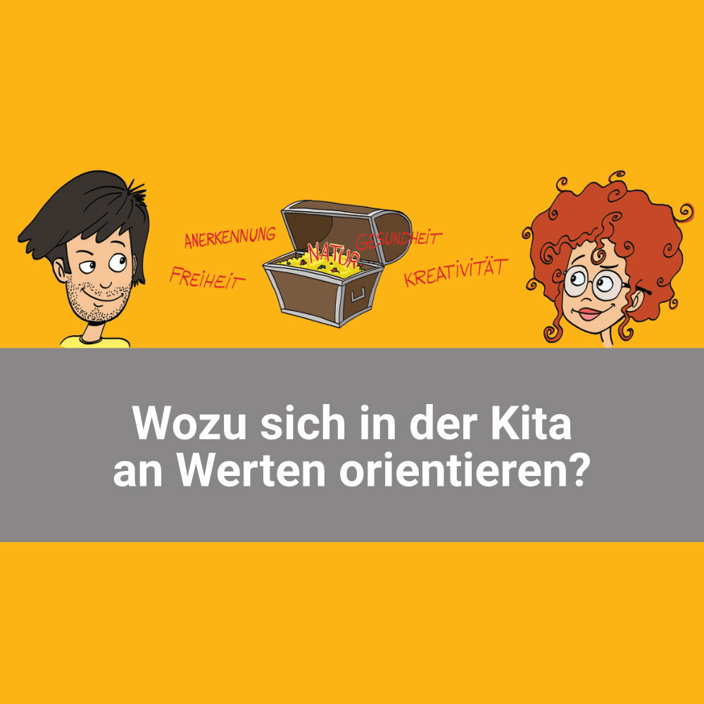 Wozu sich in der Kita an Werten orientieren?