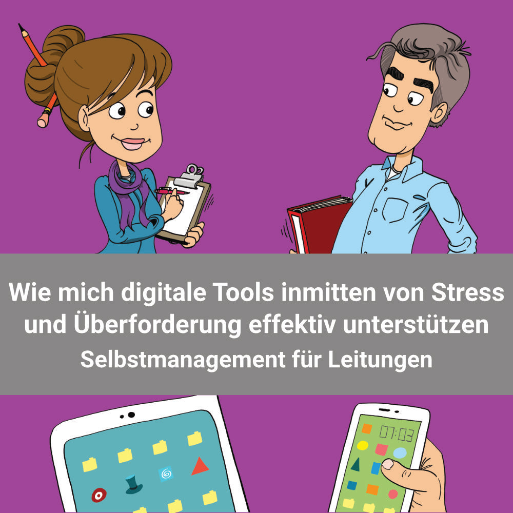 50 % Rabatt - Wie mich digitale Tools inmitten von Stress und Überforderung effektiv unterstützen - Selbstmanagement für Leitungen