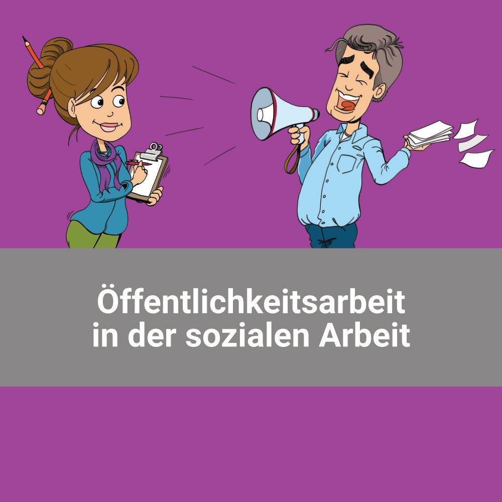 Öffentlichkeitsarbeit in der sozialen Arbeit