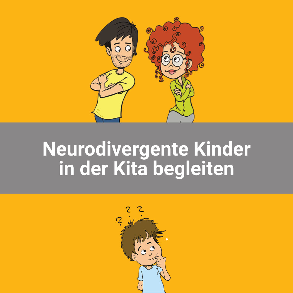 Neurodivergente Kinder in der Kita begleiten