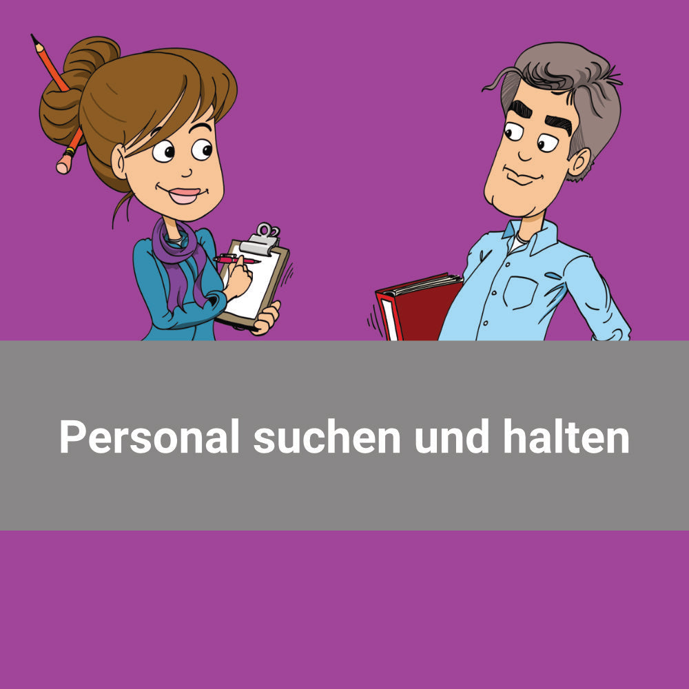 Personal suchen und halten - Menschen gewinnen und binden