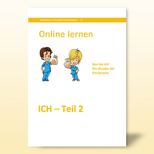 Online - Refresher für Stationsleitungen - Modul: ICH Teil 2 - FKWM